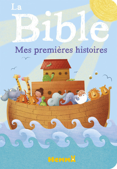 BIBLE MES PREMIERES HISTOIRES