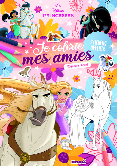 DISNEY PRINCESSES - JE COLORIE MES AMIES - BALADE A CHEVAL - STICKERS OFFERTS