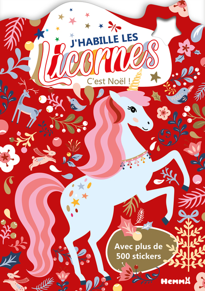 J´HABILLE LES LICORNES - C´EST NOEL ! - AVEC PLUS DE 500 STICKERS