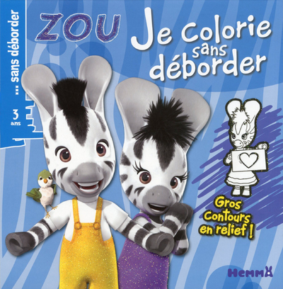ZOU JE COLORIE SANS DEBORDER 3 ANS (FOND BLEU)