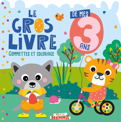 MON P´TIT HEMMA - LE GROS LIVRE DE MES 3 ANS - GOMMETTES ET COLORIAGE