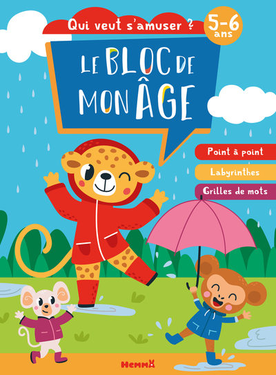 LE BLOC DE MON AGE (5-6 ANS) - QUI VEUT S´AMUSER ? (SOURIS, LEOPARD, SINGE) - POIN A POINT, LABYRINT