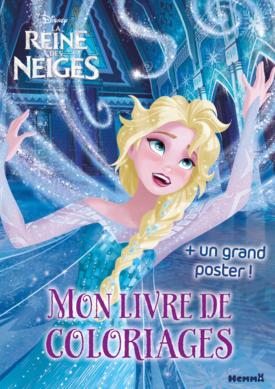 DISNEY LA REINE DES NEIGES MON LIVRE DE COLORIAGES + UN GRAND POSTER