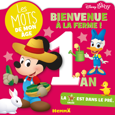 DISNEY BABY -  BIENVENUE A LA FERME ! -LES MOTS DE MON AGE - 1AN