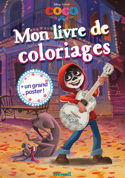 DISNEY COCO MON LIVRE DE COLORIAGES + UN GRAND POSTER