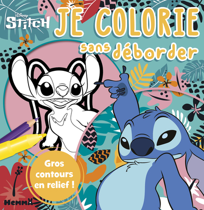 DISNEY STITCH - JE COLORIE SANS DEBORDER - GROS CONTOURS EN RELIEF !