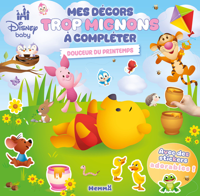 DISNEY BABY - MES DECORS TROP MIGNONS A COMPLETER - DOUCEUR DU PRINTEMPS - AVEC DES STICKERS ADORABL