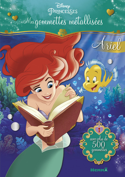 DISNEY PRINCESSES MES GOMMETTES METALLISEES (ARIEL)