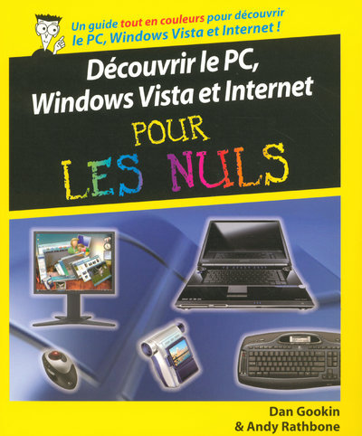 DECOUVRIR LE PC  WINDOWS VISTA ET INTERNET POUR  LES NULS