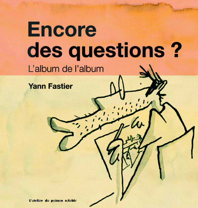 ENCORE DES QUESTIONS ? L´ALBUM DE L´ALBUM