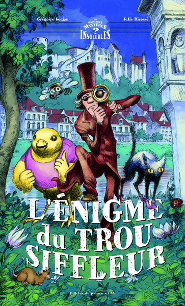 L´ENIGME DU TROU SIFFLEUR