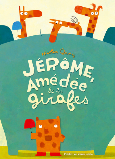 JEROME, AMEDEE ET LES GIRAFES