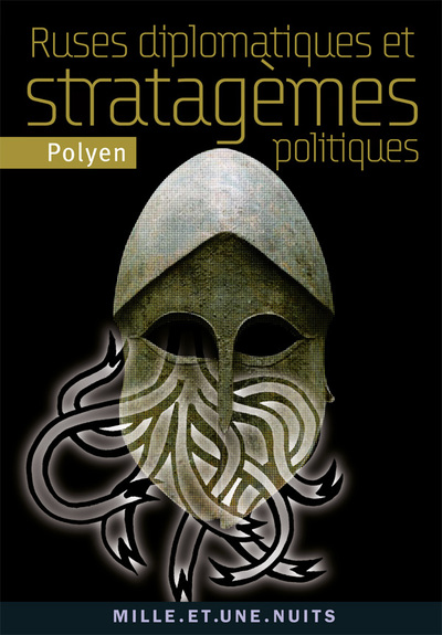 RUSES DIPLOMATIQUES ET STRATAGEMES POLITIQUES