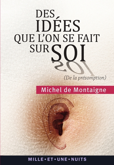 DES IDEES QUE L´ON SE FAIT SUR SOI