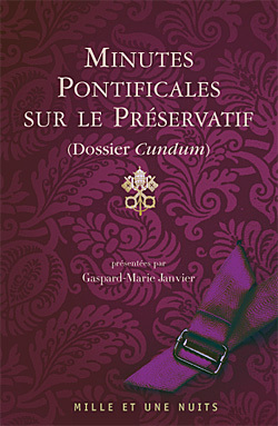 MINUTES PONTIFICALES SUR LE PRESERVATIF