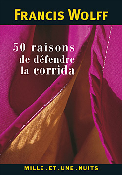 50 RAISONS DE DEFENDRE LA CORRIDA