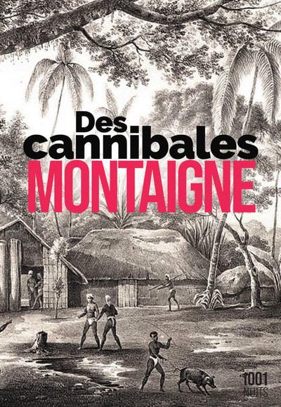 DES CANNIBALES