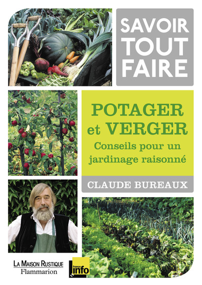 SAVOIR TOUT FAIRE POTAGER ET VERGER