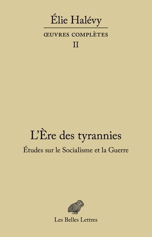 ERE DES TYRANNIES,ETUDES SUR LE SOCIALISME ET...(L´)