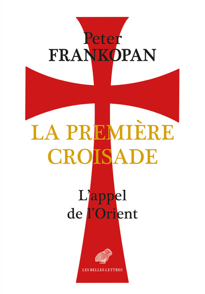 PREMIERE CROISADE - L´APPEL DE L´ORIENT
