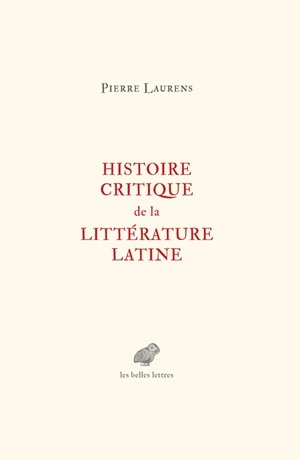 HISTOIRE CRITIQUE DE LA LITTERATURE LATINE