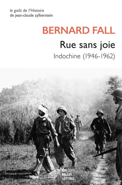 RUE SANS JOIE - INDOCHINE (1946-1962)