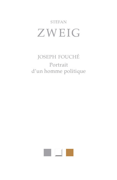JOSEPH FOUCHE - PORTRAIT D´UN HOMME POLITIQUE