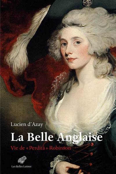 BELLE ANGLAISE - VIE DE  PERDITA  ROBINSON - ILLUSTRATIONS, COULEUR