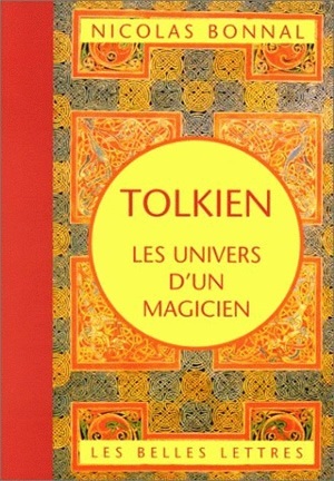 TOLKIEN, L'UNIVERS D'UN MAGICIEN