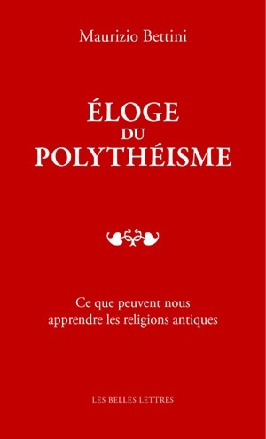 ELOGE DU POLYTHEISME