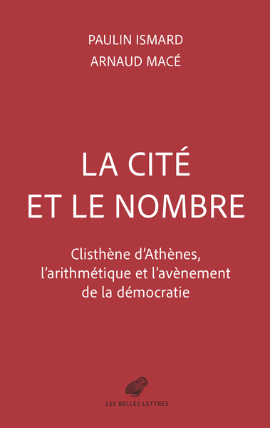 CITE ET LE NOMBRE - CLISTHENE D´ATHENES ET L´AVENEMENT DE LA DEMOCRATIE