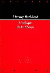 ETHIQUE DE LA LIBERTE