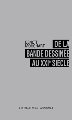 DE LA BANDE-DESSINEE AU XXIE SIECLE