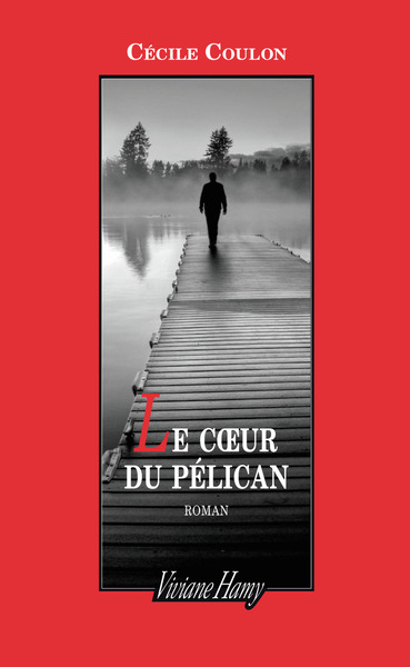 COEUR DU PELICAN (LE)