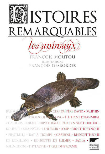 HISTOIRES REMARQUABLES. LES ANIMAUX