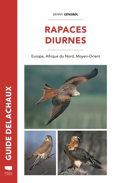 RAPACES DIURNES. EUROPE, AFRIQUE DU NORD, MOYEN-ORIENT