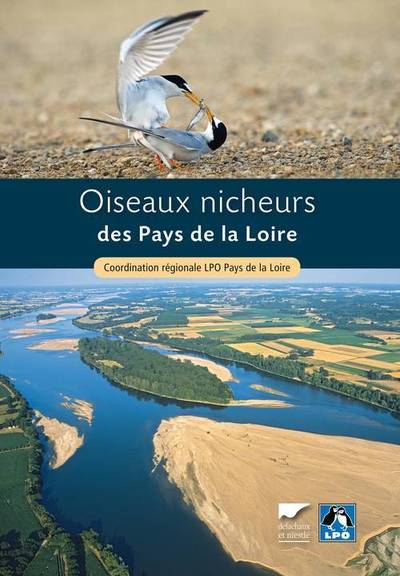 OISEAUX NICHEURS DES PAYS DE LA LOIRE. COORDINATION REGIONALE LPO PAYS DE LA LOIRE