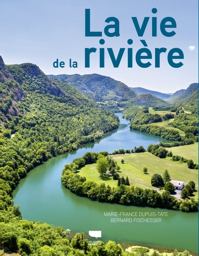 VIE DE LA RIVIERE