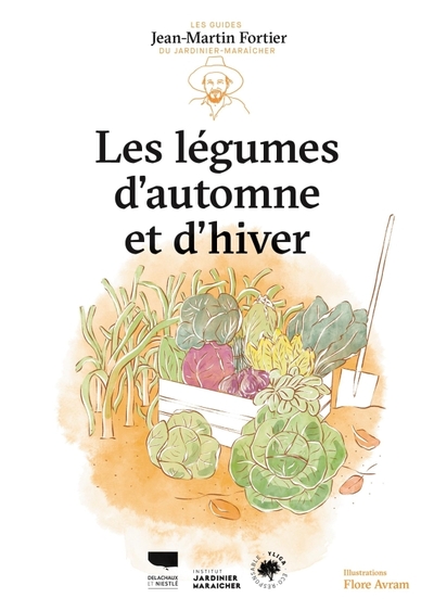 LEGUMES D´AUTOMNE ET D´HIVER - LES GUIDES DU JARDINIER-MARAICHER