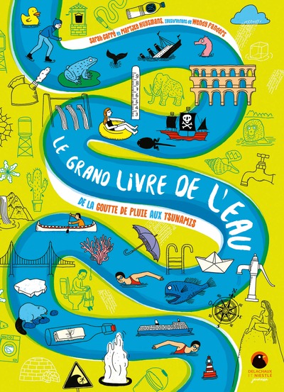 LE GRAND LIVRE DE L´EAU - DE LA GOUTTE DE PLUIE AUX TSUNAMIS