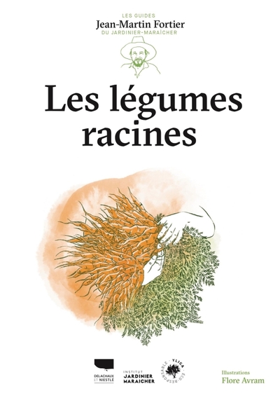 LEGUMES RACINES. LES GUIDES DU JARDINIER MARAICHER