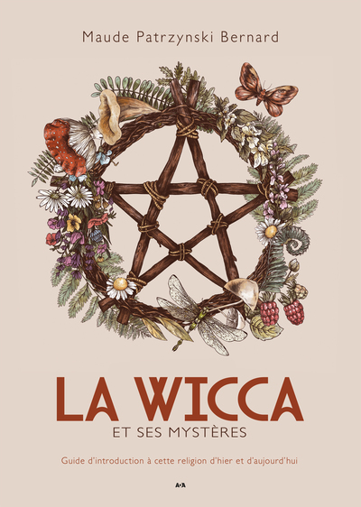 WICCA ET SES MYSTERES - GUIDE D´INTRODUCTION A CETTE RELIGION D´HIER ET D´AUJOURD´HUI