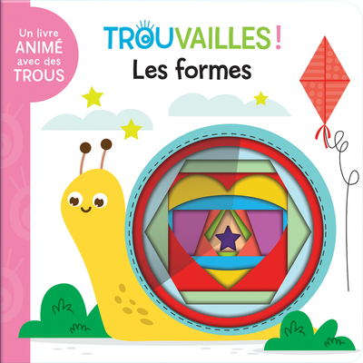 LES FORMES ! LIVRE A TROUS DES 18 MOIS