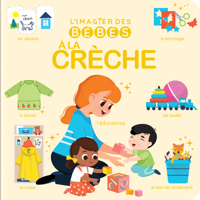 L´IMAGIER DES BEBES - A LA CRECHE