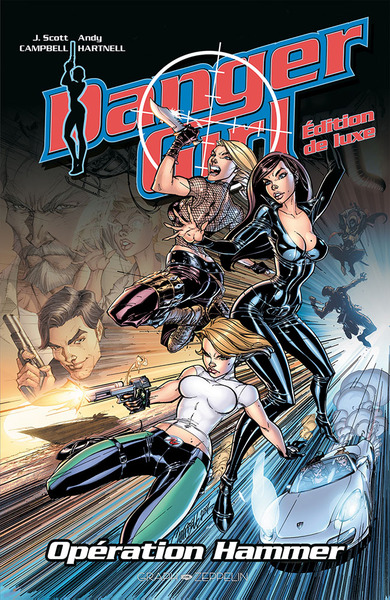 DANGER GIRL - EDITION DE LUXE