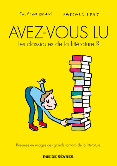 AVEZ - VOUS LU LES CLASSIQUES DE LA LITTERATURE ? T1