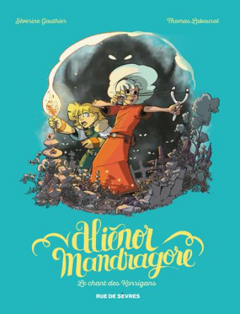 ALIENOR MANDRAGOR TOME 4 LE CHANT DES KORRIGANS