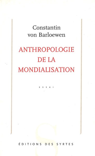 ANTHROPOLOGIE DE LA MONDIALISATION