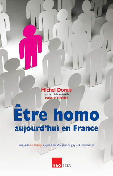 ETRE HOMO AUJOURD HUI EN FRANCE