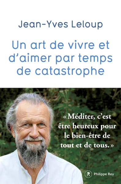 ART DE VIVRE ET D´AIMER PAR TEMPS DE CATASTROPHE